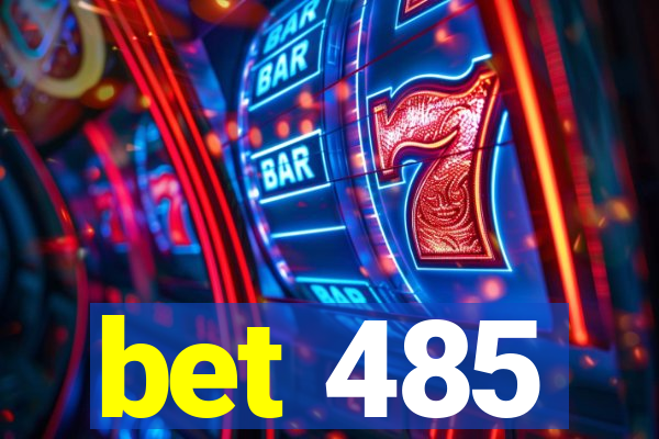 bet 485